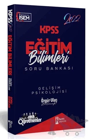 2022 KPSS Eğitim Bilimleri Gelişim Psikolojisi Soru Bankası – Özgür Ulaş Bölücek – İSEM Yayıncılık kitap kapağı