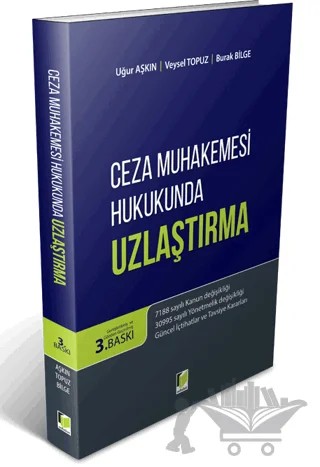 Ceza Muhakemesi Hukukunda Uzlaştırma – Burak Bilge, Uğur Aşkın, Veysel Topuz – Adalet Yayınevi kitap kapağı