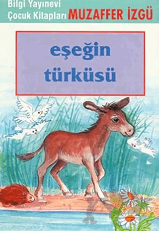 Eşeğin Türküsü – Muzaffer İzgü – Bilgi Yayınevi kitap kapağı