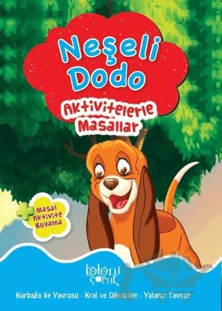 Neşeli Dodo - Aktivitelerle Masallar – Kolektif – Koloni Çocuk kitap kapağı