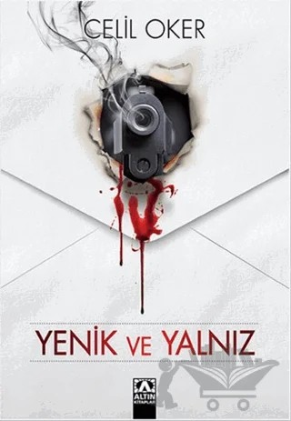 Yenik ve Yalnız – Celil Oker – Altın Kitaplar kitap kapağı