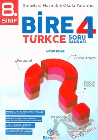 8. Sınıf Bire 4 Türkçe Soru Bankası – Mesut Bayar – Bilimyolu Yayıncılık kitap kapağı
