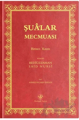 Çanta Boy Şua'lar - 1 Mecmuası (Mukayeseli) – Bediüzzaman Said Nursi – Altınbaşak Neşriyat kitap kapağı