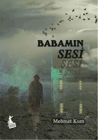Babamın Sesi – Mehmet Kum – Kanguru Yayınları kitap kapağı