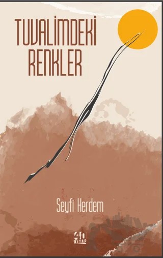 Tuvalimdeki Renkler – Seyfi Herdem – 40 Kitap kitap kapağı