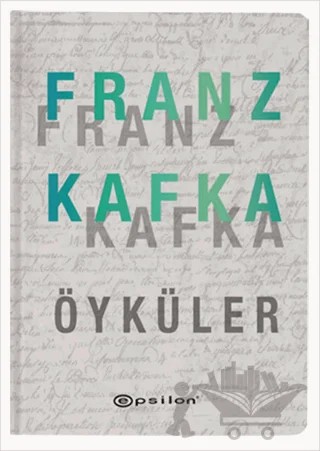 Franz Kafka Öyküler – Franz Kafka – Epsilon Yayınevi kitap kapağı