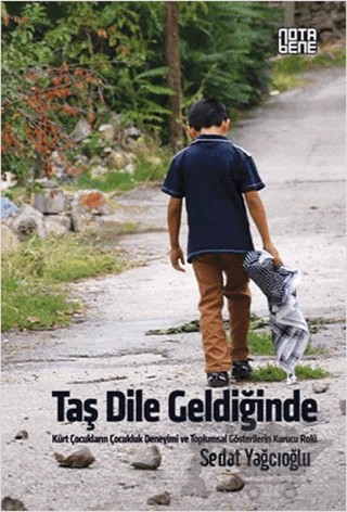 Taş Dile Geldiğinde – Sedat Yağcıoğlu – Nota Bene Yayınları kitap kapağı