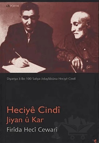 Heciye Cindi - Jiyan u Kar – Firida Heci Cewari – Lis Basın Yayın kitap kapağı