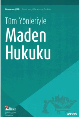 Maden Hukuku – Bünyamin Çitil – Seçkin Yayıncılık kitap kapağı