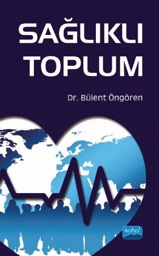Sağlıklı Toplum – Bülent Öngören – Nobel Akademik Yayıncılık kitap kapağı