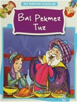 Bal Pekmez Tuz – Kolektif – Timaş Çocuk kitap kapağı