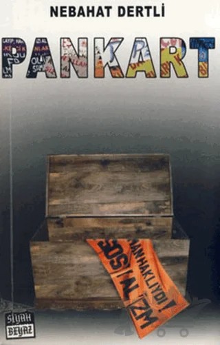 Pankart – Nebahat Dertli – Siyah Beyaz Yayınları kitap kapağı