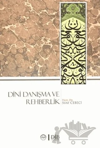 Dini Danışma ve Rehberlik – Suat Cebeci – Diyanet İşleri Başkanlığı kitap kapağı