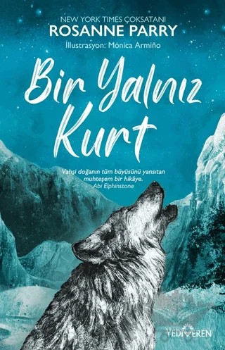 Bir Yalnız Kurt – Rosanne Parry – Yediveren Yayınları kitap kapağı
