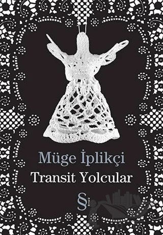 Transit Yolcular – Müge İplikçi – Everest Yayınları kitap kapağı