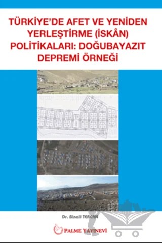 Türkiye'de Afet ve Yeniden Yerleştirme Politikaları – Binali Tercan – Palme Yayıncılık kitap kapağı