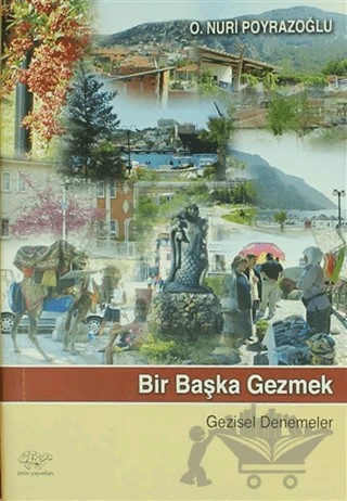 Bir Başka Gezmek – Osman Nuri Poyrazoğlu – Ürün Yayınları kitap kapağı