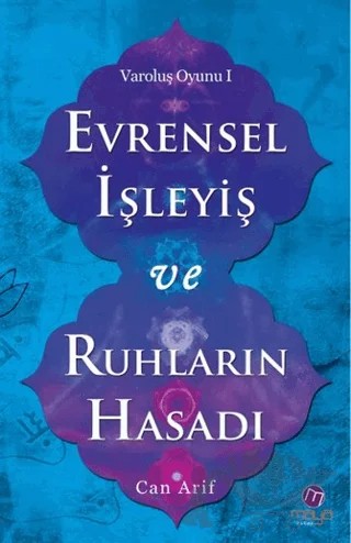 Varoluş Oyunu 1: Evrensel İşleyiş ve Ruhların Hasadı – Can Arif – Maya Kitap kitap kapağı