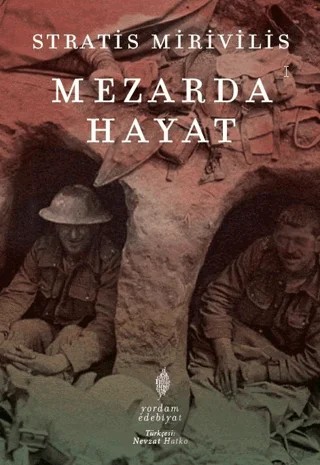 Mezarda Hayat – Stratis Mirivilis – Yordam Edebiyat kitap kapağı