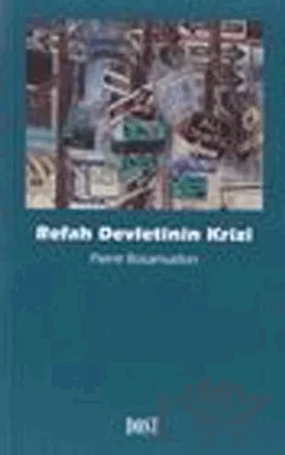 Refah Devletinin Krizi – Pierre Rosanvallon – Dost Kitabevi Yayınları kitap kapağı