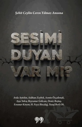 Sesimi Duyan Var mı? – Kolektif – Doksan Dokuz Yayınları kitap kapağı