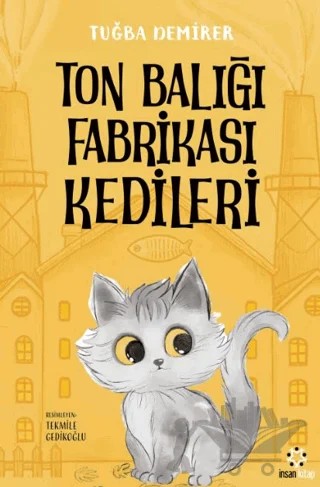 Ton Balığı Fabrikası Kedileri – Tuğba Demirer – İnsan Kitap kitap kapağı