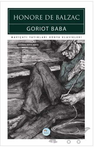 Goriot Baba – Honore de Balzac – Maviçatı Yayınları kitap kapağı