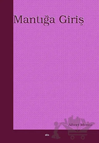 Mantığa Giriş – Albert Menne – Elis Yayınları kitap kapağı