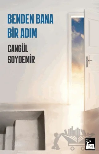 Benden Bana Bir Adım – Cangül Soydemir – Eva Yayınevi kitap kapağı