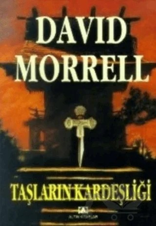 Taşların Kardeşliği – David Morrell – Altın Kitaplar kitap kapağı
