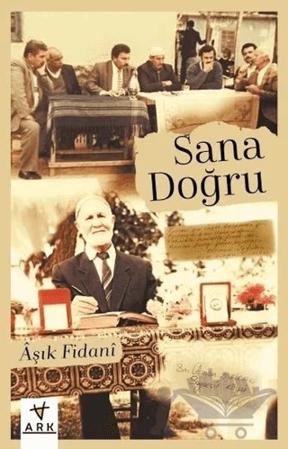 Sana Doğru – Aşık Fidani – Ark Kitapları kitap kapağı