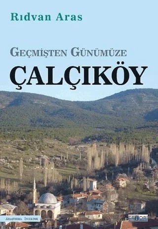 Geçmişten Günümüze Çalçıköy – Rıdvan Aras – Favori Yayınları kitap kapağı