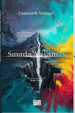 Sınırda Yaşamak – Emmanuelle Malhappe – Şiirden Yayıncılık kitap kapağı