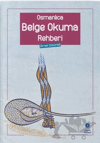 Osmanlıca Belge Okuma Rehberi – Metin Uçar – Hayrat Neşriyat kitap kapağı