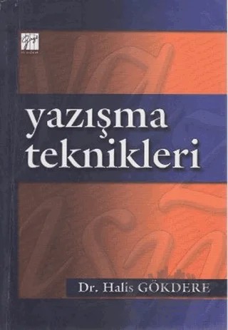 Yazışma Teknikleri – Halis Gökdere – Gazi Kitabevi kitap kapağı