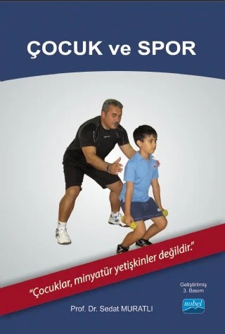Çocuk ve Spor ( ADI DEĞİŞTİ) – Sedat Muratlı – Nobel Akademik Yayıncılık kitap kapağı