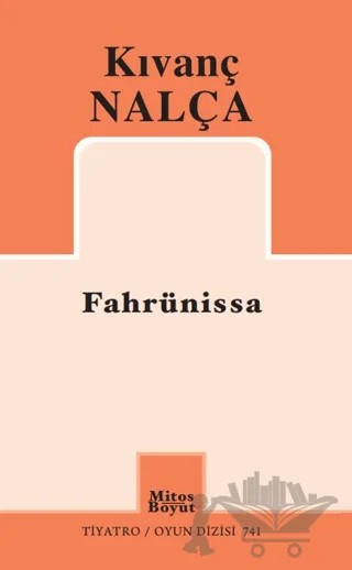 Fahrünissa – Kıvanç Nalça – Mitos Boyut Yayınları kitap kapağı