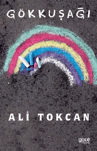 Gökkuşağı – Ali Tokcan – Gece Kitaplığı kitap kapağı