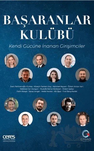 Başaranlar Kulübü - Kendi Gücüne İnanan Girişimciler – Özlem Bay – Ceres Yayınları kitap kapağı