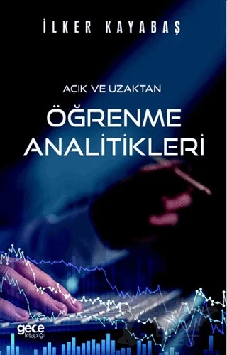 Açık ve Uzaktan Öğrenme Analitikleri – İlker Kayabaş – Gece Kitaplığı kitap kapağı