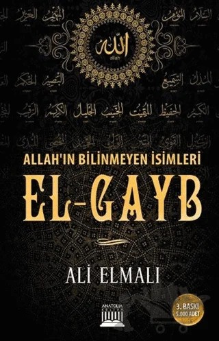 Allah'ın Bilinmeyen İsimleri El-Gayb – Ali Elmalı – Anatolia Kitap kitap kapağı