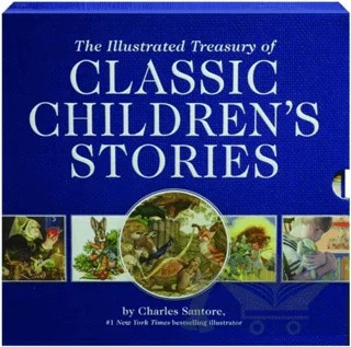 The Illustrated Treasury of Classic Children's Stories – Charles Santore – Appleseed Press kitap kapağı