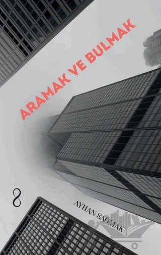 Aramak ve Bulmak – Ayhan Sağmak – Bengisu Yayınları kitap kapağı