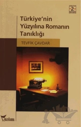 Türkiye'nin Yüzyılına Romanın Tanıklığı – Tevfik Çavdar – Yazılama Yayınevi kitap kapağı