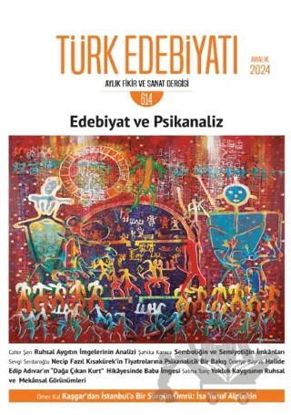 Türk Edebiyatı Aylık Fikir ve Sanat Dergisi Sayı: 614 Aralık 2024 – Türk Edebiyatı Dergisi kitap kapağı