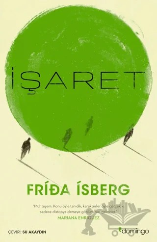 İşaret – Frida İsberg – Domingo Yayınevi kitap kapağı