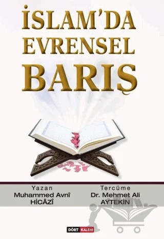 İslam’da Evrensel Barış – Muhammed Avni Hicazi – Dört Kalem Yayınları kitap kapağı