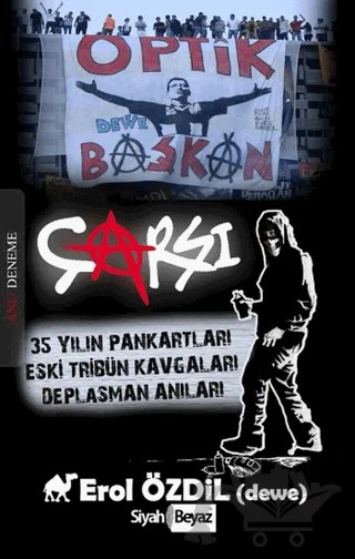 Çarşı – Erol Özdil – Siyah Beyaz Yayınları kitap kapağı