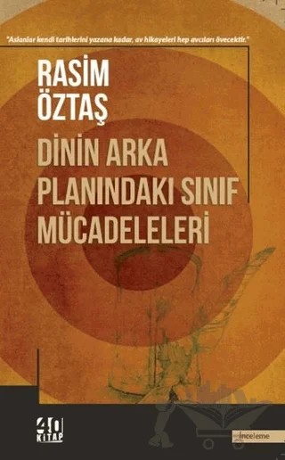 Dinin Arka Planındaki Sınıf Mücadeleleri – Rasim Öztaş – 40 Kitap kitap kapağı