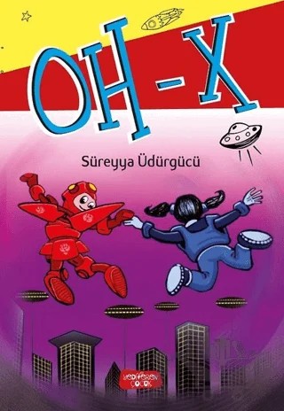 Oh - X – Süreyya Üdürgücü – Yediveren Çocuk kitap kapağı